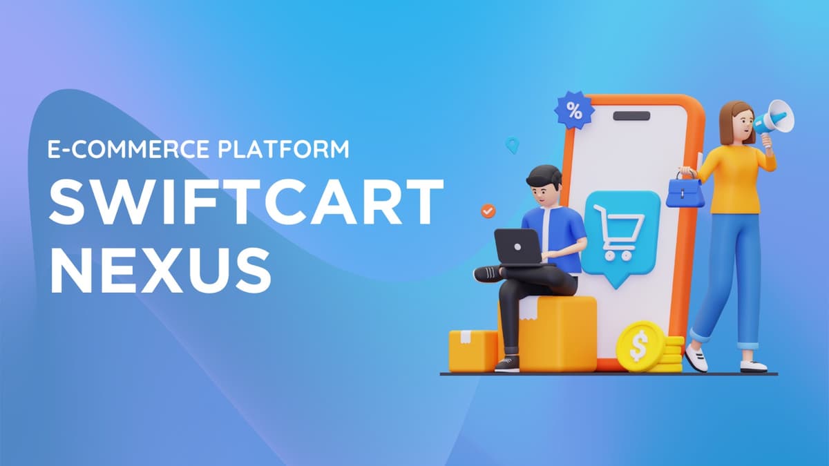 E-commerce Platform - "SwiftCart Nexus"